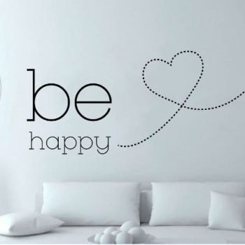 vinilo decorativo sé feliz en inglés
