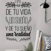 vinilo adhesivo decorativo fabricado en medellin frase haz de tu vida un sueño, con instalación en bogotá y cali